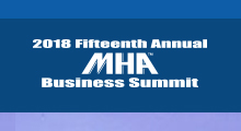2018 MHA Business Summit