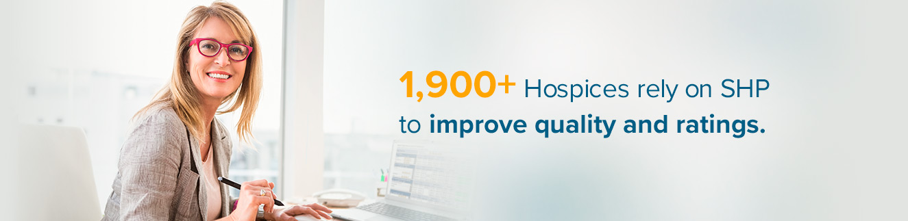 4,700+ Home Health Agencies use SHP to improve quality and ratings