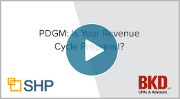 PDGM Webinar: Is Your Revenue Cycle Prepared?