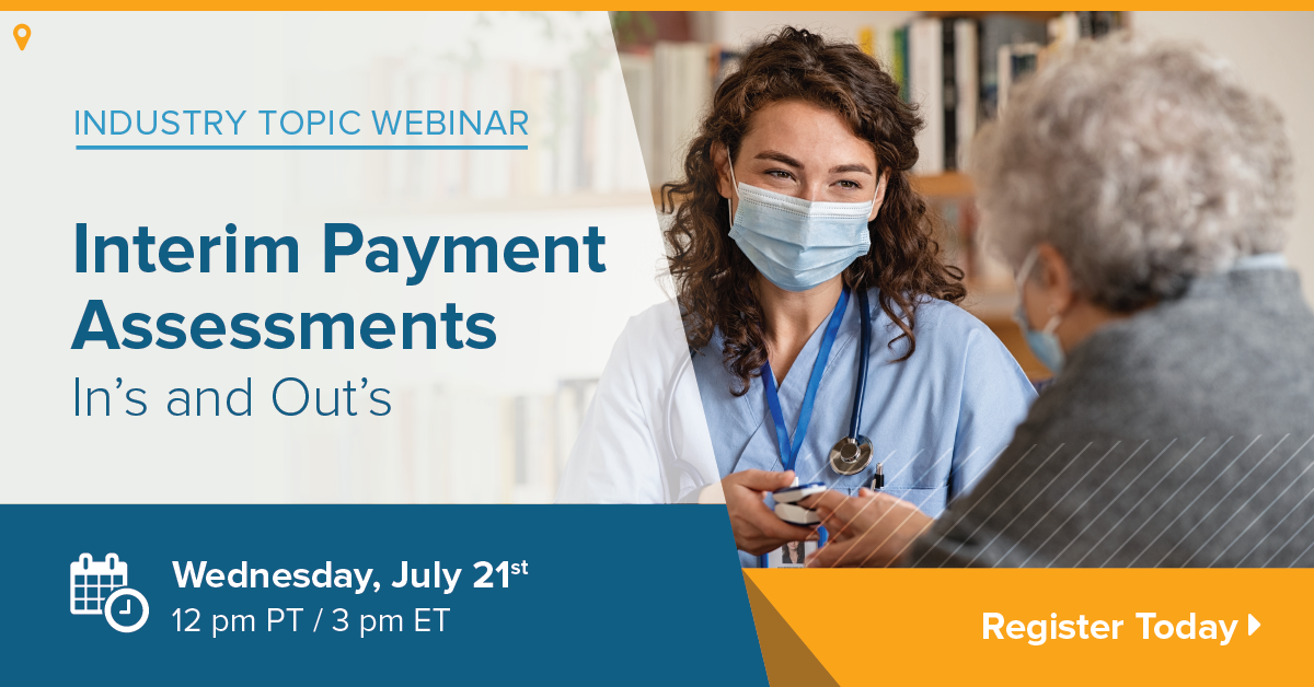 Free SNF Webinar: Interim Payment Assessments