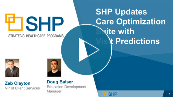 SHP Updates Care Optimization Suite with Visit Predictions