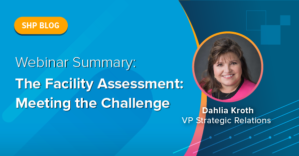 Webinar Summary Facility Assessment Blog